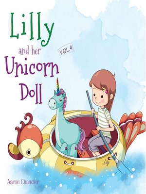 cover image of Lilly and Her Unicorn Doll Volume4 Honesty and Truthfulness